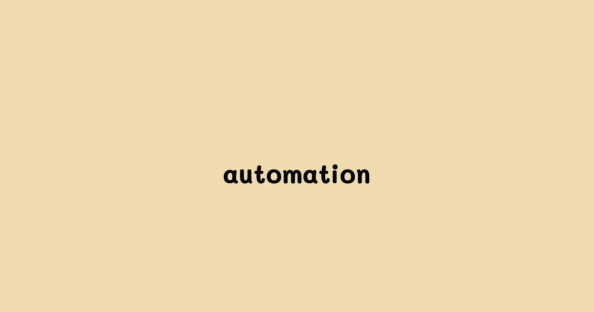 Automation