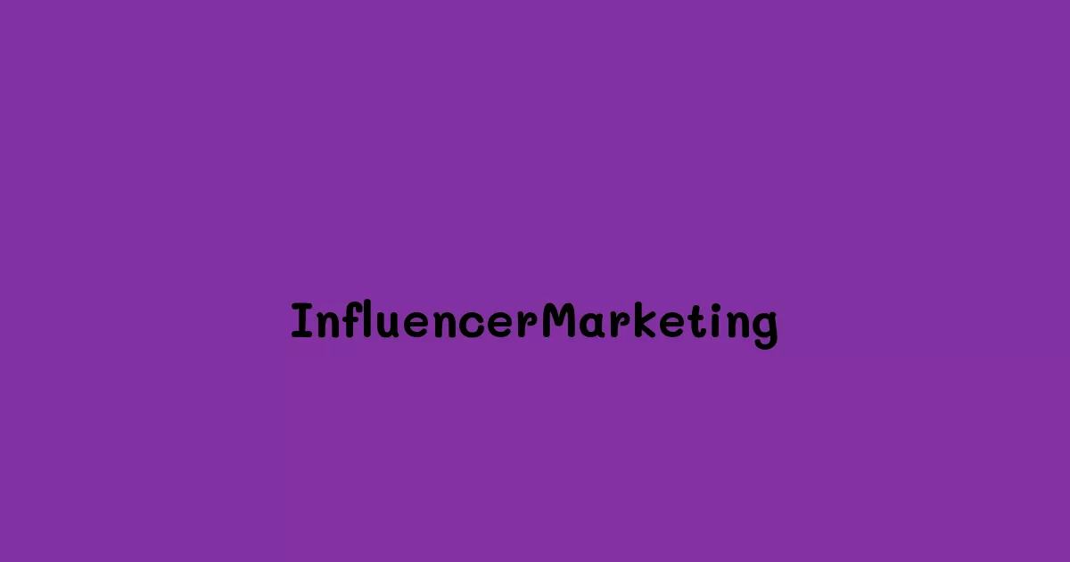 InfluencerMarketing